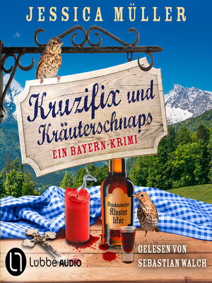 cover image of Kruzifix und Kräuterschnaps--Hauptkommissar Hirschberg, Teil 8 (Ungekürzt)